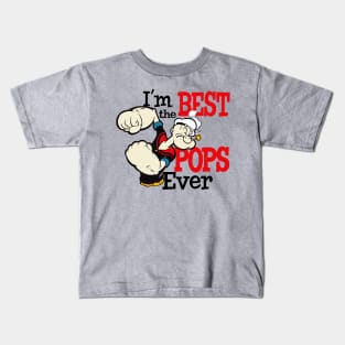 I'm The Best Pops Ever Kids T-Shirt